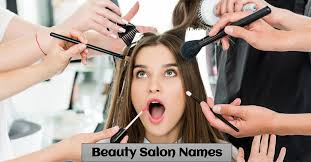 beauty salon names 900 catchy names