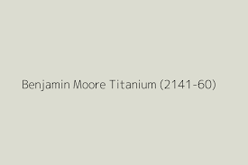 Benjamin Moore Titanium 2141 60 Color