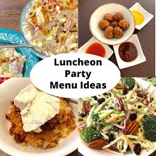 luncheon party menu ideas with recipes