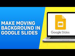 moving background in google slides