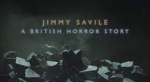 Jimmy Savile: A British Horror Story - Wikipedia