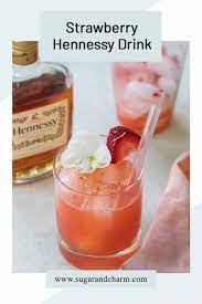 the best strawberry hennessy recipe