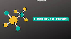 chemical properties of plastics the