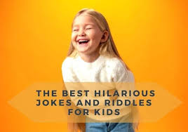 hilarious jokes and riddles for kids