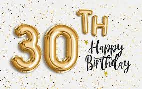Happy 30th Birthday Wishes gambar png