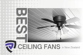10 best ceiling fans in new zealand