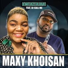 Download all zip & mp3 maxy khoisan songs 2021, albums & mixtapes from the archive of the best maxy khoisan download website hiphopde. Kwenzenjani Feat Dj Call Me Song Download Kwenzenjani Feat Dj Call Me Mp3 Song Download Free Online Songs Hungama Com