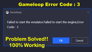 error code 3 gameloop failed to start