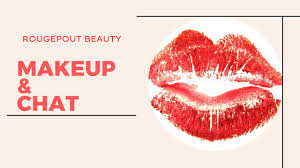 rougepout beauty makeup chat ad not