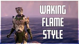 eso waking flame style