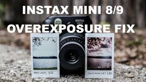 instax mini 8 9 overexposure fix you