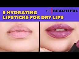hydrating lipsticks for dry lips