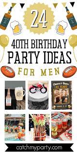 Ideas For 40th Birthday For Him gambar png