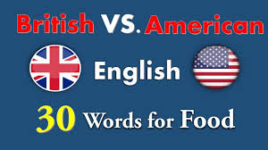 I and a bunch of other students were confused when. British Vs American English 30 Words For Food Illustrated Learn English Vocabulary Youtube