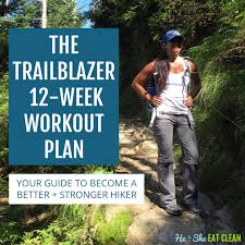 12 week trailblazer hiking workout plan