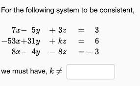 Answered For The Following System To