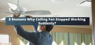 Ceiling Fan Stopped Working
