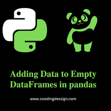 adding data to empty dataframes in