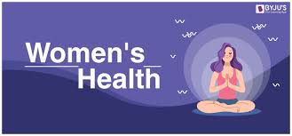 Women's Health - Types of Women's Health Issues