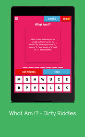 That's a dirty, dirty answer. What Am I Dirty Riddles For Android Apk Download
