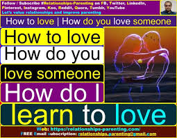 how to love how do you love someone