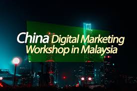 Top universities in malaysia offering marketing courses. China Digital Marketing Workshop Malaysia