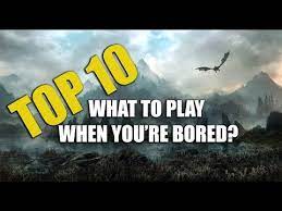 what games to play when you re bored