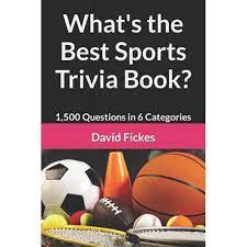 Instantly play online for free, no downloading needed! Buy What S The Best Sports Trivia Book 1 500 Questions In 6 Categories What S The Best Trivia Paperback October 16 2018 Online In Indonesia 1728834023
