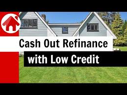 cash out refinance 500 credit score