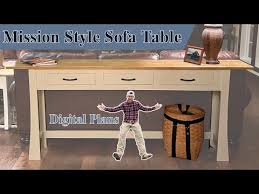 Mission Style Sofa Table Build Ii