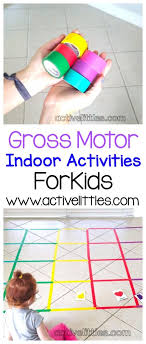 fun gross motor indoor activities for