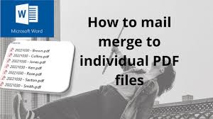 mail merge to individual pdf files