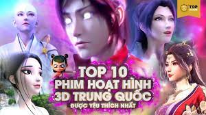 Top 10 Phim Hoạt Hình 3D Trung Quốc Hay Nhất Được Nhiều Người Yêu Thích -  YouTube