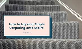 staple carpeting onto stairs
