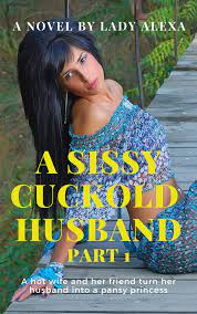 Sissy cuck story