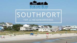 10 top southport neighborhoods to a