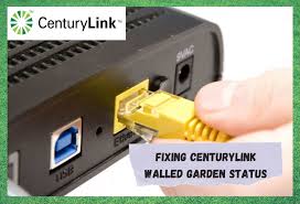fix centurylink walled garden status