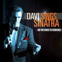 Davi Sings Sinatra: On the Road to Romance