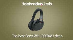 the best sony wh 1000xm3 s s