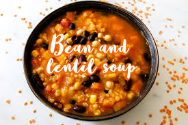 bean and lentil soup vegan recipe