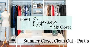 summer closet clean out part 3