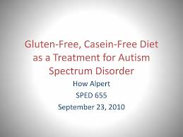 ppt gluten free casein free t as