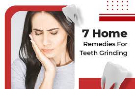 teeth grinding 7 home remes