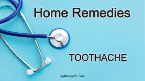 home remes for toothache ng thoughts