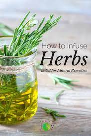 infuse oils with herbs for natural remes