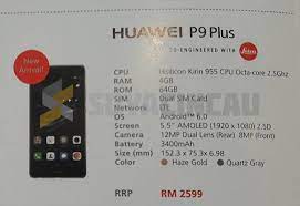 Check huawei p9 plus specs and reviews. Huawei P9 Plus Official Pricing Leaked Dual Leica Lens Kirin 955 At Rm2599 Zing Gadget