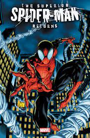 SUPERIOR SPIDER-MAN RETURNS 1 (2023) #1 | Comic Issues | Marvel