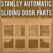 Stanley Automatic Door Parts Www