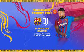 J.league cup / copa sudamericana championship; When And Where To Watch The Joan Gamper Trophy Between Fc Barcelona And Juventus