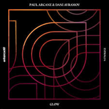 Glow Chart By Paul Arcane Tracks On Beatport